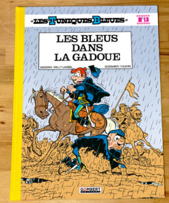 LES TUNIQUES BLEUES - LES BLEUES DANS LA GADOUE