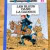 LES TUNIQUES BLEUES - LES BLEUES DANS LA GADOUE [COLLECTOR]