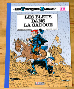 LES TUNIQUES BLEUES - LES BLEUES DANS LA GADOUE [COLLECTOR]